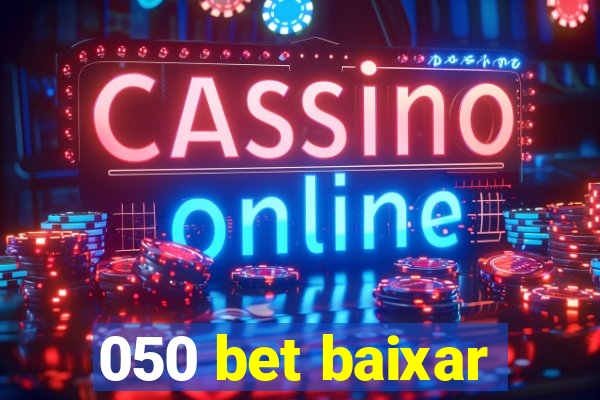 050 bet baixar